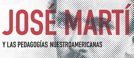 Nuevo Libro: El Maestro Ambulante. José Martí y las pedagogías nuestroamericanas